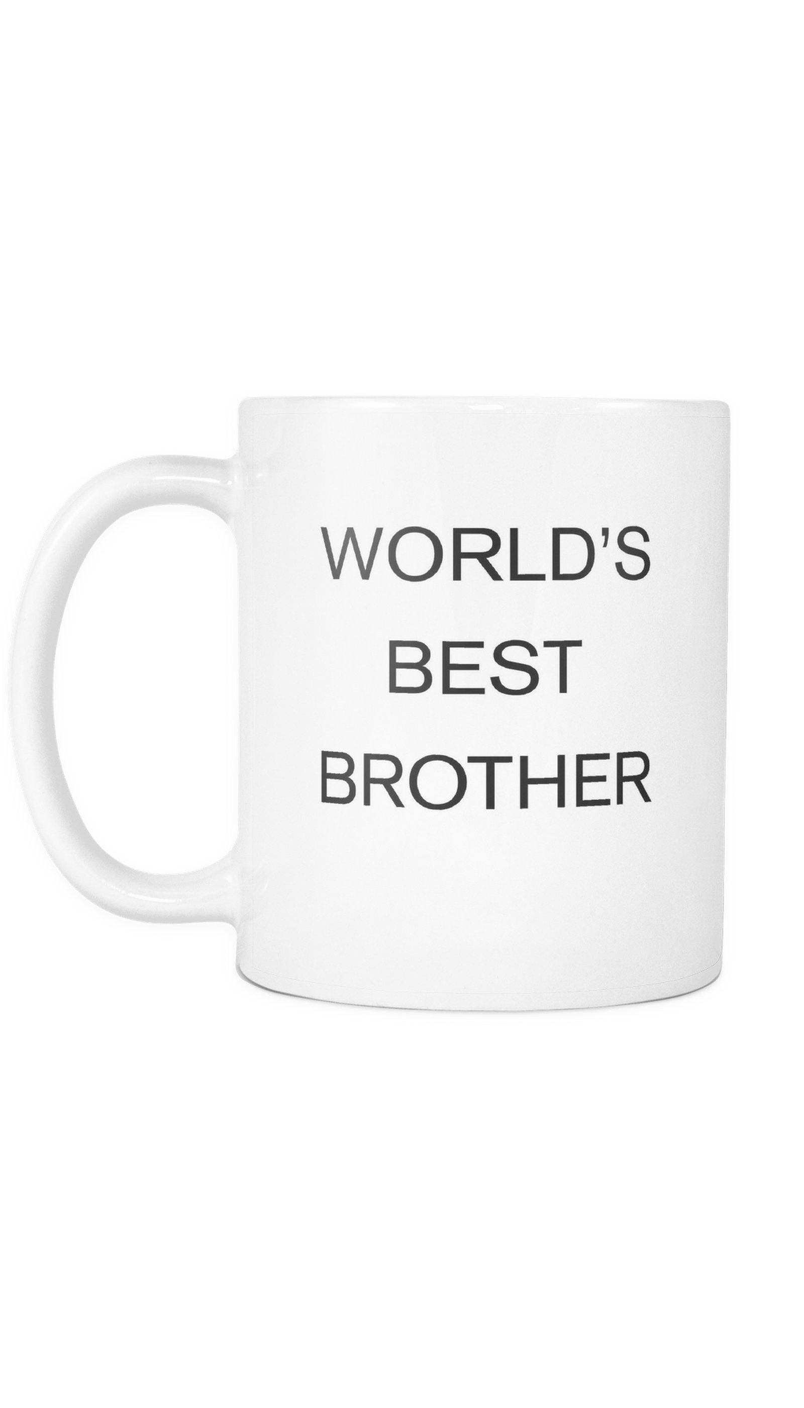 World's Best Brother Mug World's Best Brother White Mug | Sarcastic Me