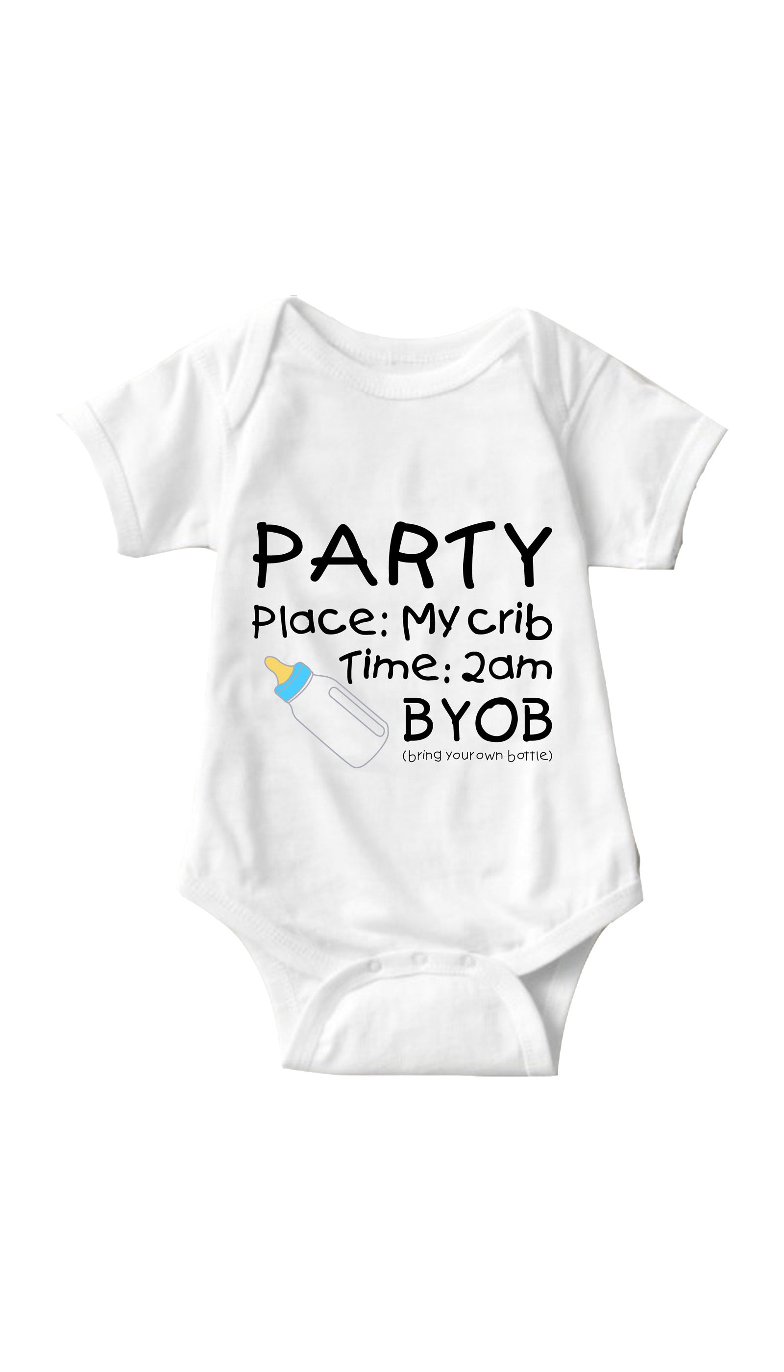 Party In My Crib BYOB Funny Infant Onesie Party In My Crib White BYOB Infant Onesie | Sarcastic ME
