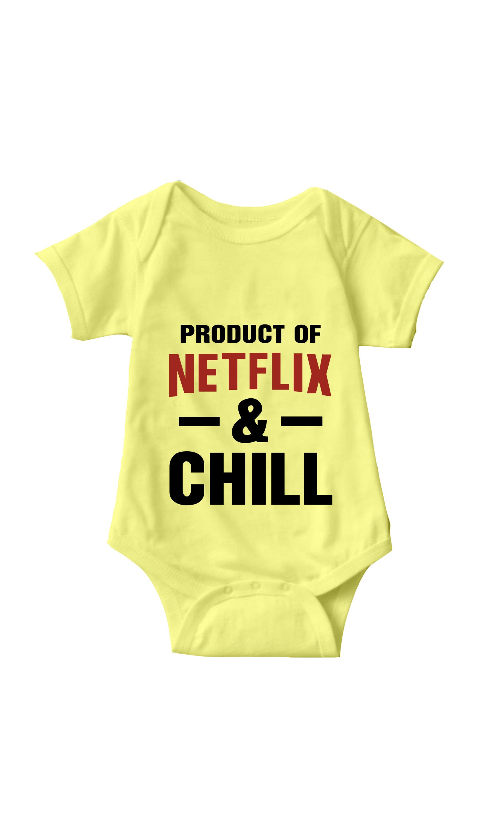 Product Of Netflix & Chill Infant Onesie Product Of Netflix & Chill Yellow Infant Onesie | Sarcastic ME