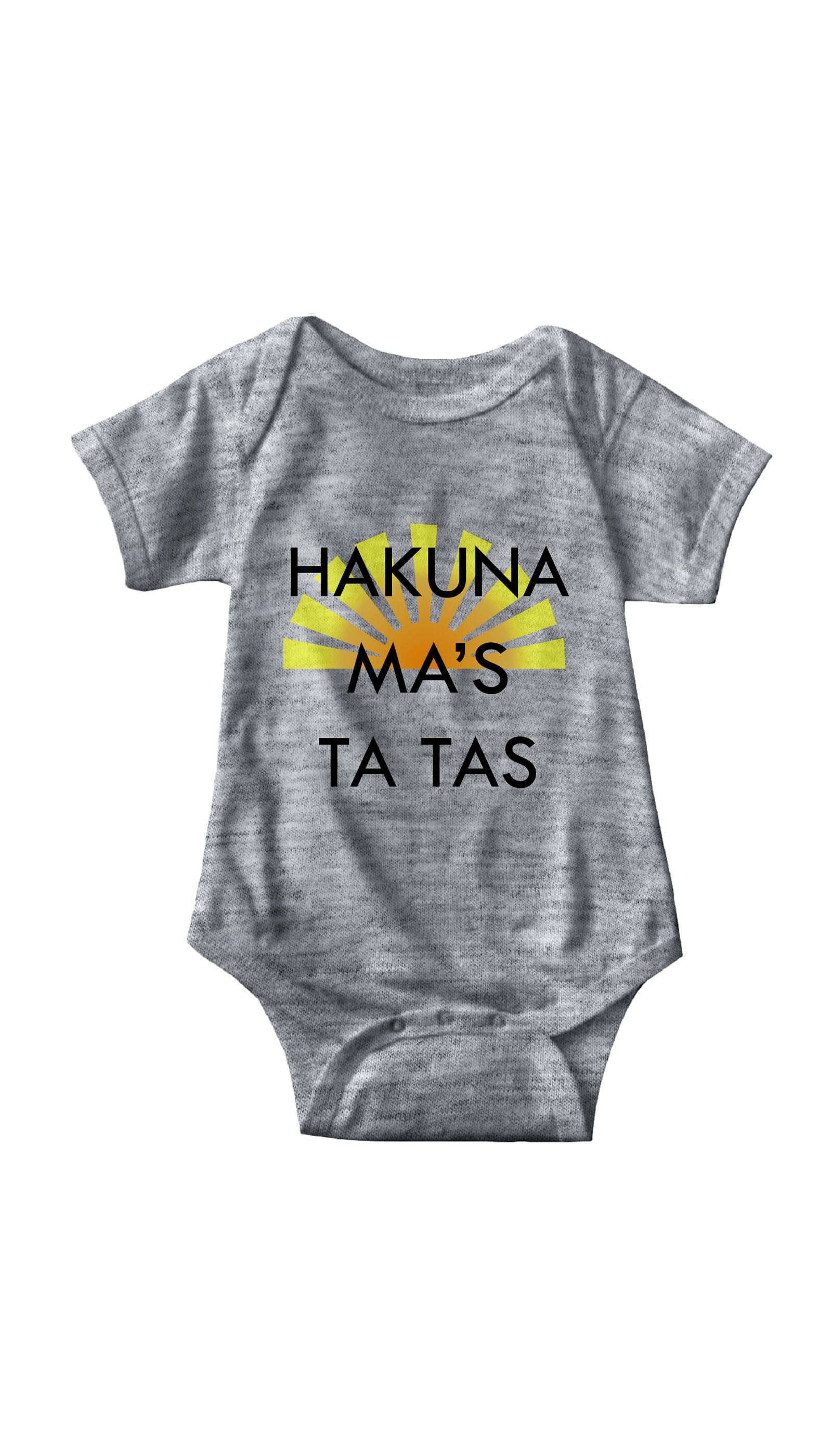 Hakuna Ma's Ta Tas Infant Onesie Hakuna Ma's Ta Tas Gray Infant Onesie | Sarcastic ME
