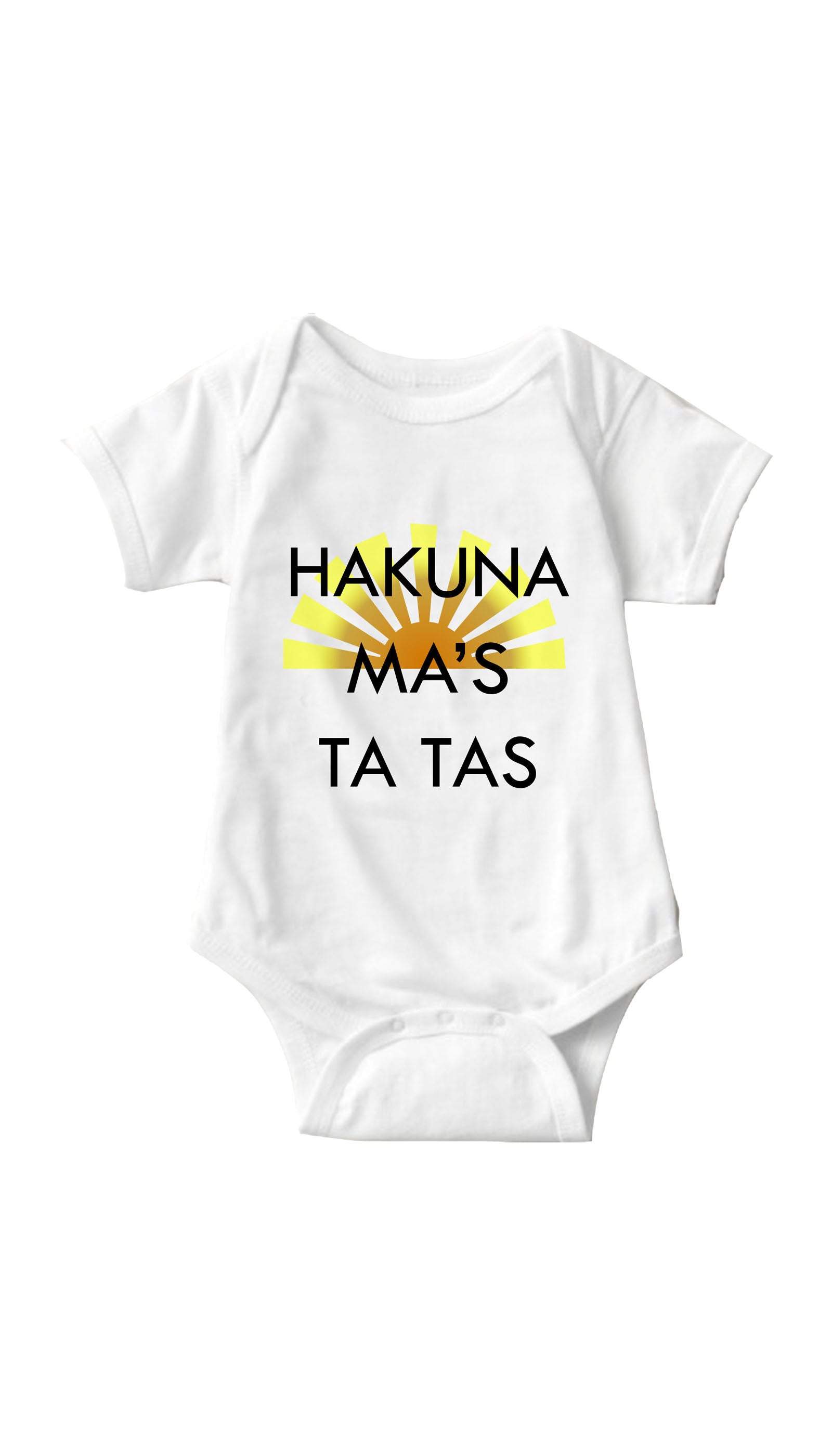 Hakuna Ma's Ta Tas Infant Onesie Hakuna Ma's Ta Tas White Infant Onesie | Sarcastic ME