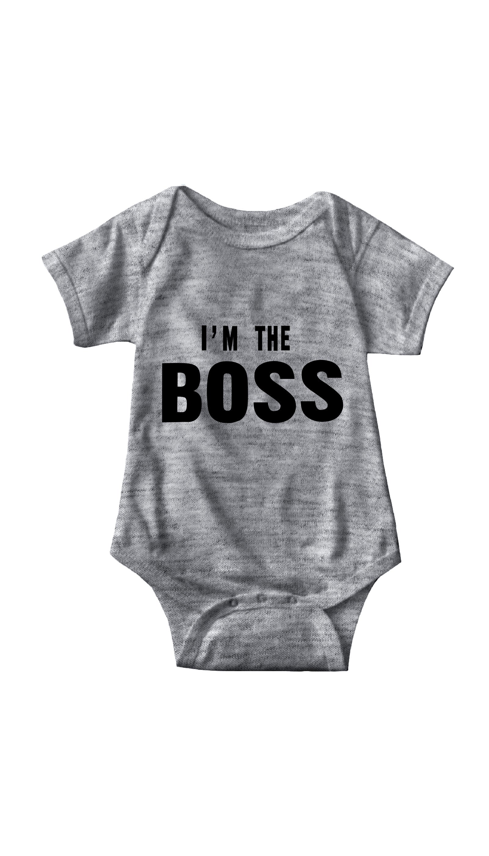 I'm The Boss Infant Onesie I'm The Boss Gray Infant Onesie | Sarcastic ME