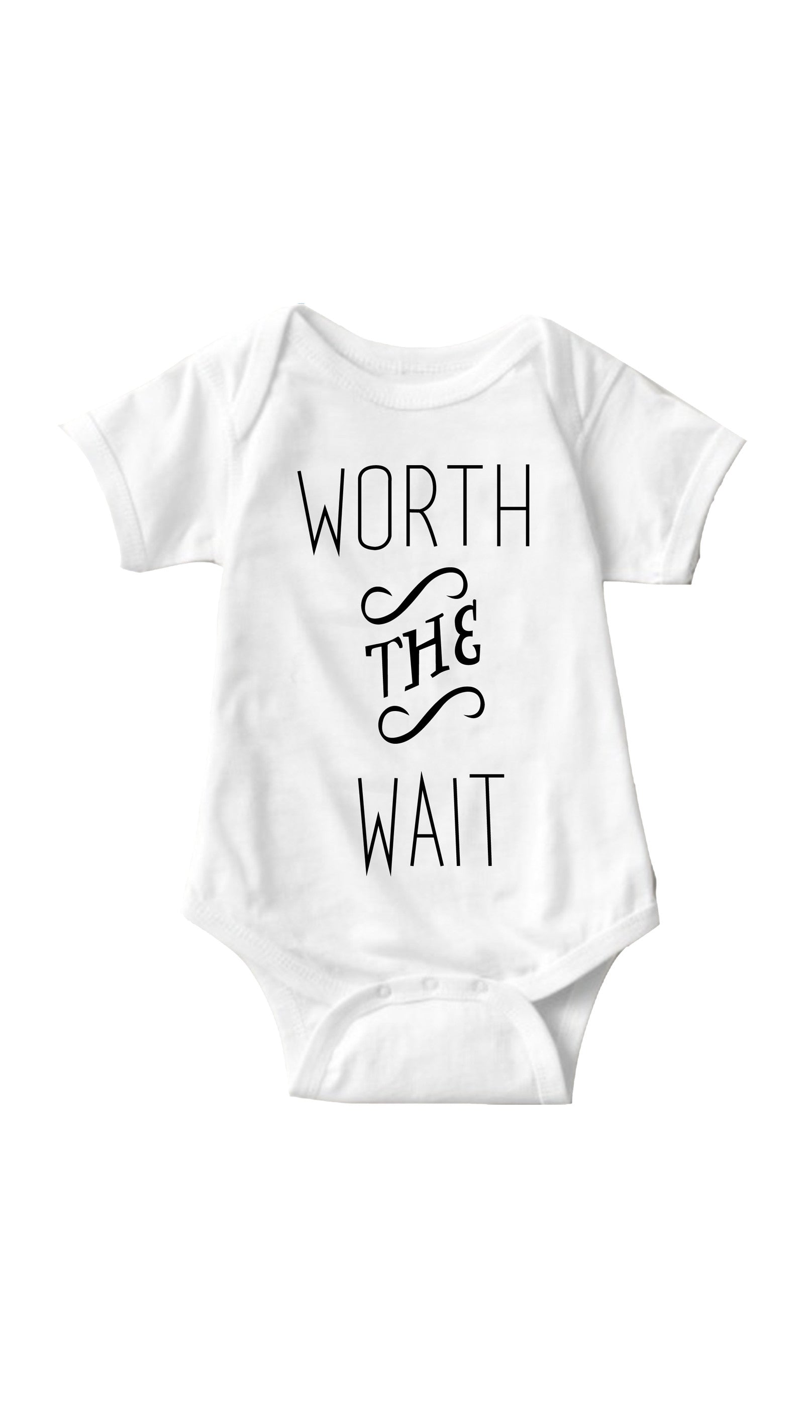Worth The Wait Infant Onesie Worth The Wait White Infant Onesie | Sarcastic ME