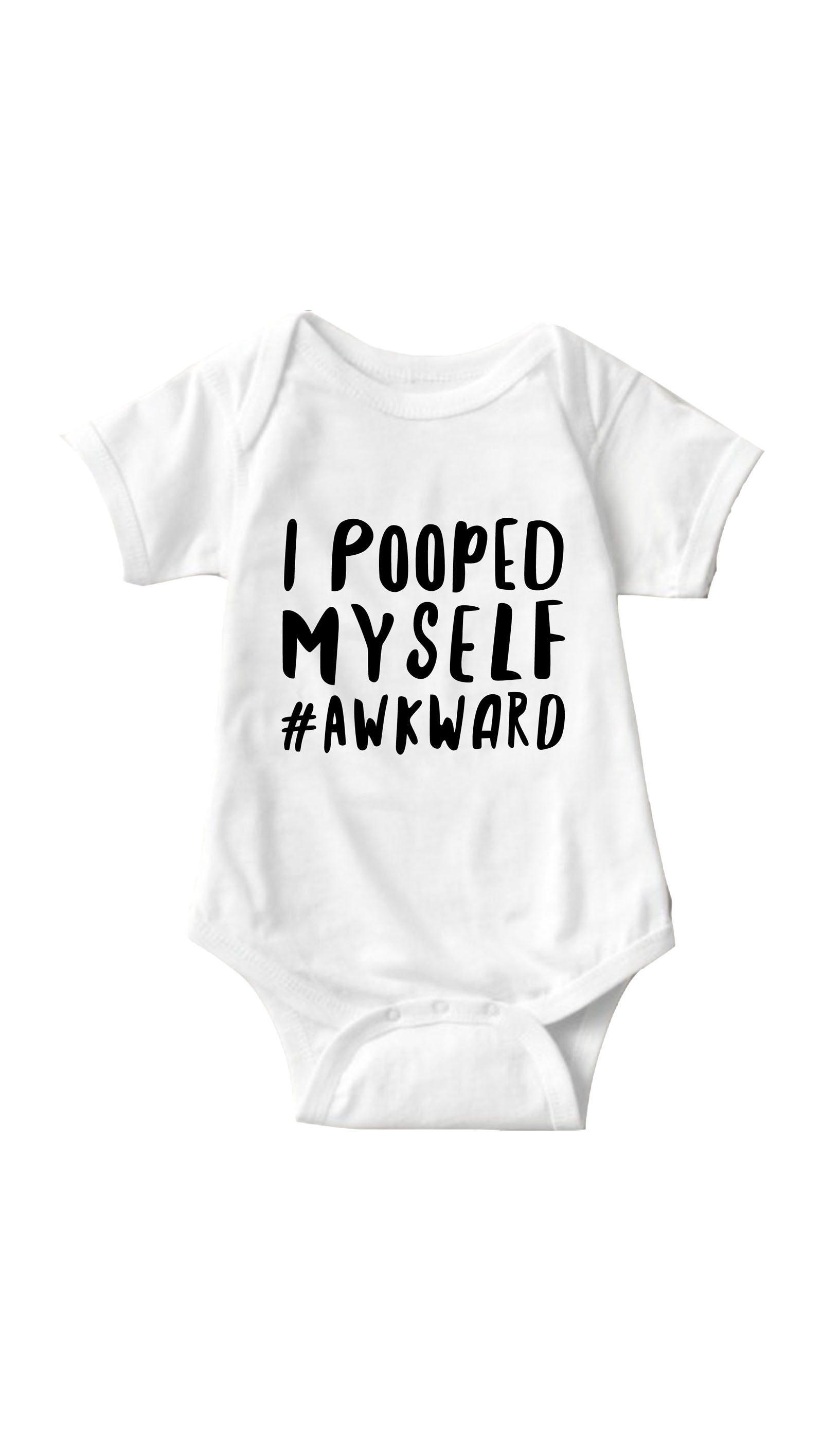 I Pooped Myself Infant Onesie I Pooped Myself  White Infant Onesie | Sarcastic ME