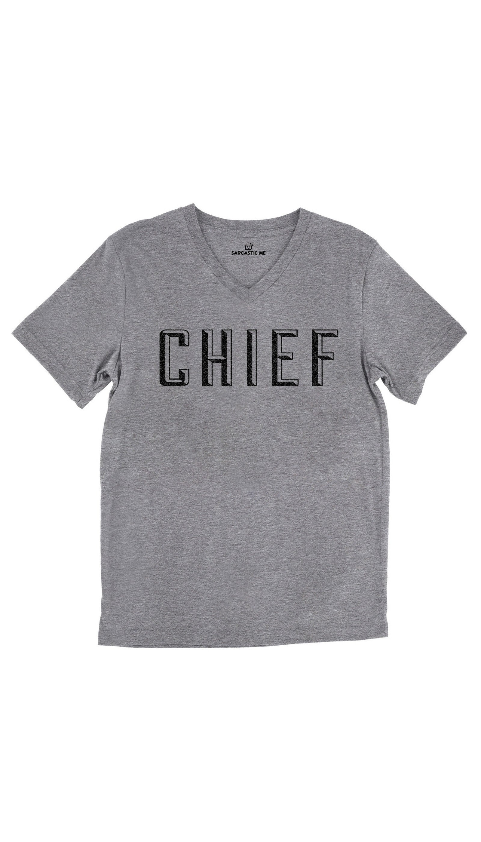 Chief Unisex V-Neck Tee Chief Tri-Blend Gray Unisex V-Neck Tee | Sarcastic Me