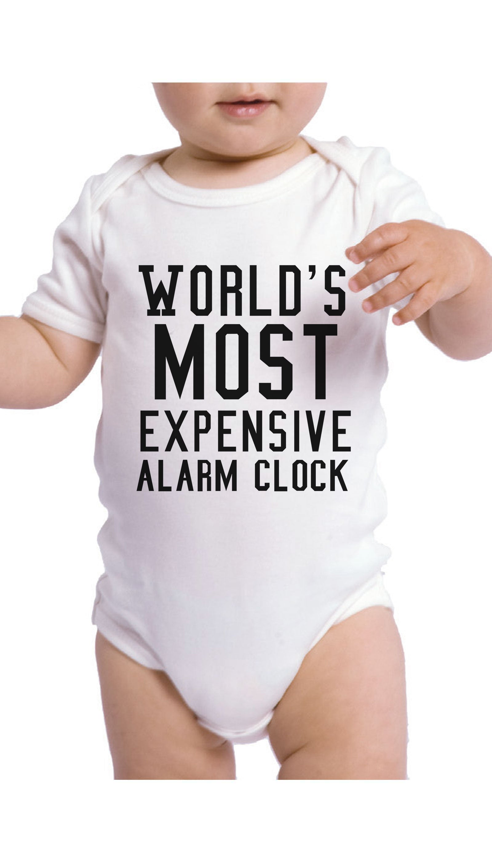 World's Most Expensive Alarm Clock Infant Onesie World's Most Expensive Alarm Clock Infant Onesie