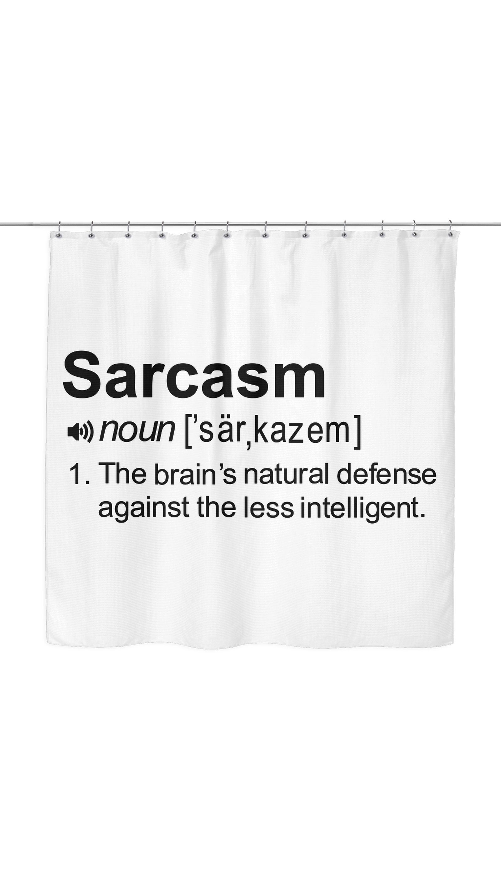 Sarcasm Noun Funny Shower Curtain Sarcasm Noun Shower Curtain