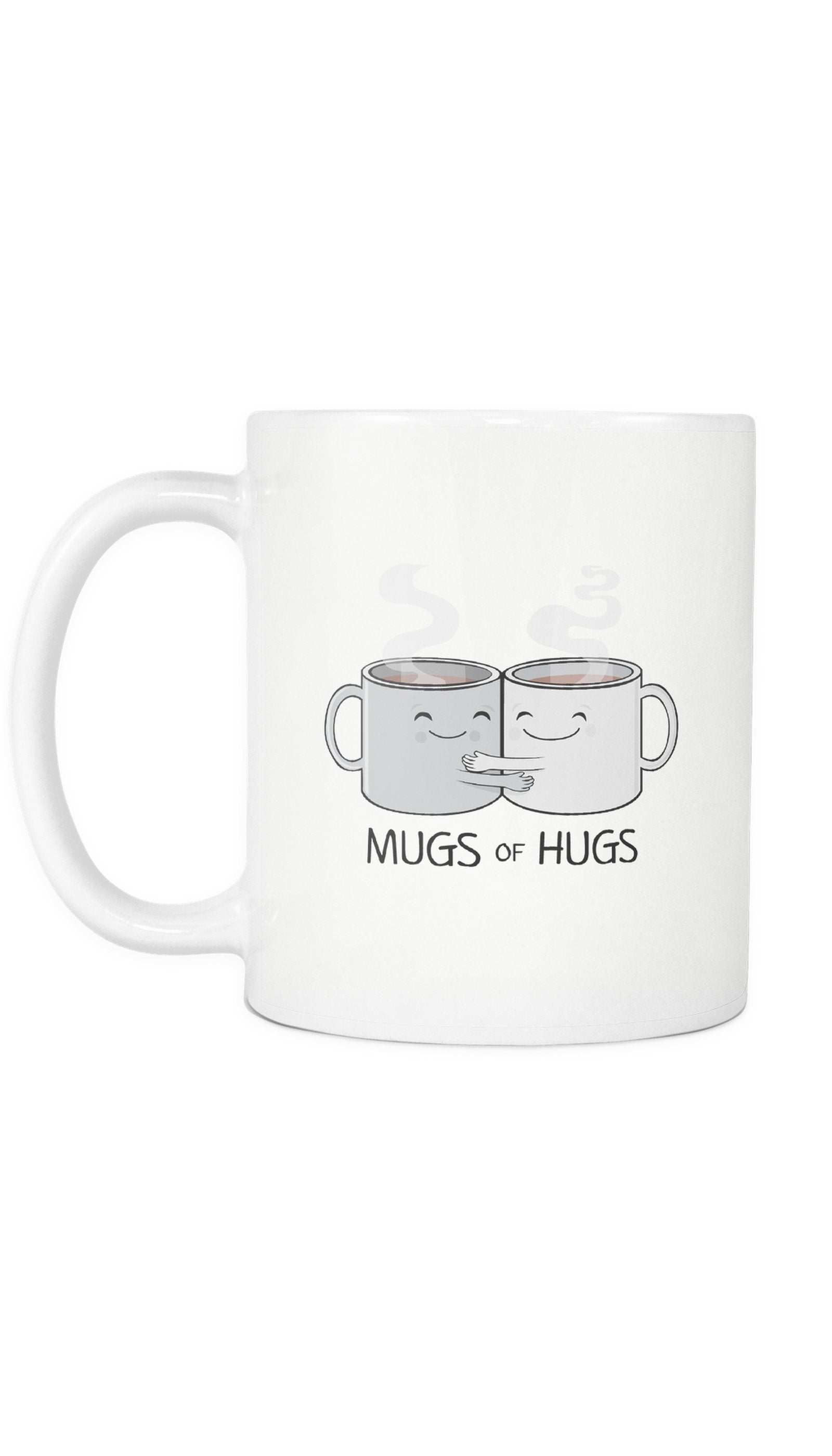 Mugs of Hugs Mug Mugs Of Hugs White Mug | Sarcastic Me