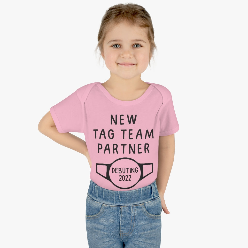 Tag Team Partner Infant Onesie Tag Team Partner Infant Onesie