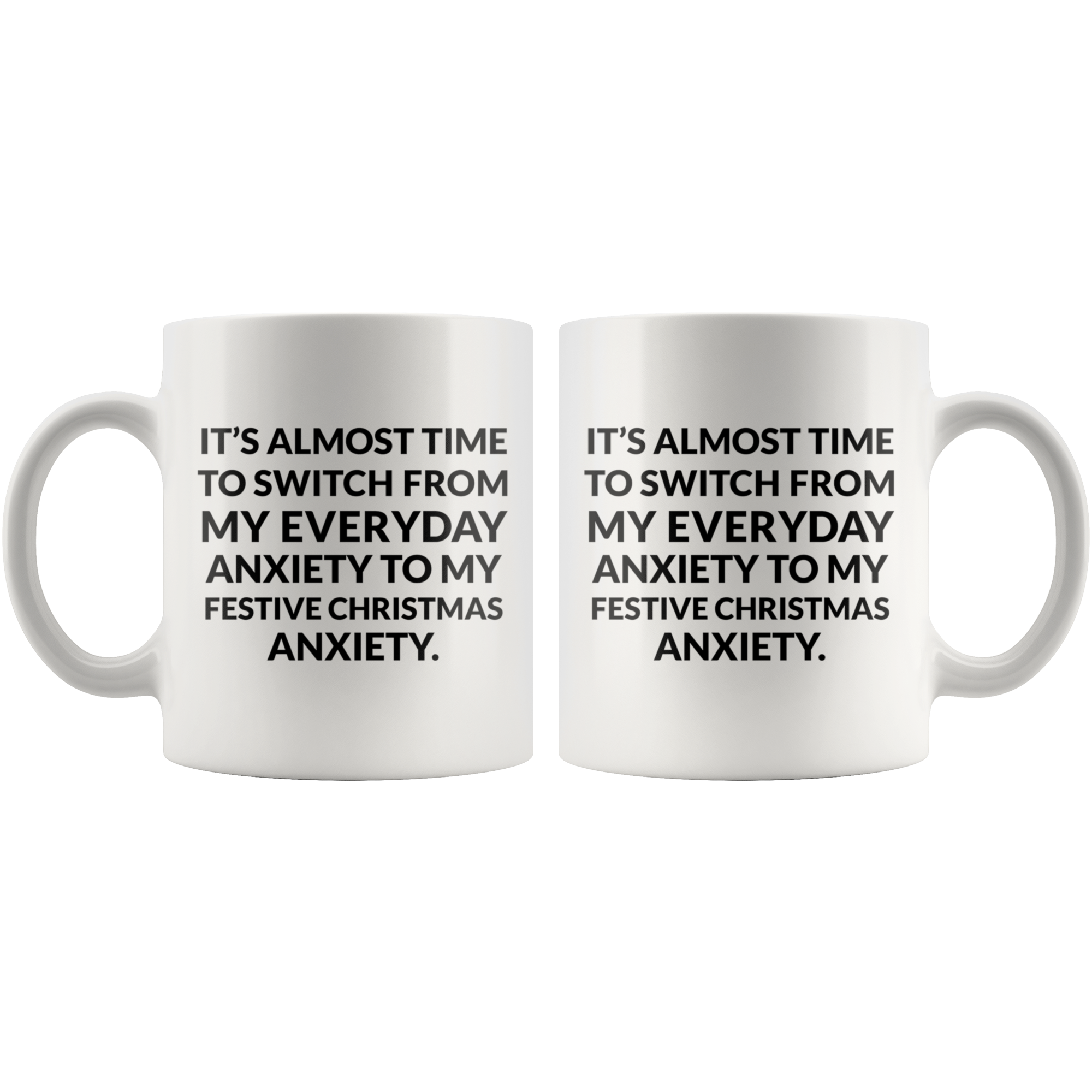 Festive Anxiety Coffee Mug Festive Anxiety Coffee Mug
