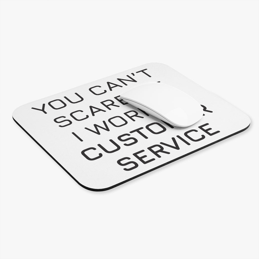 You Can't Scare Me Workplace Mouse Pad You Can't Scare Me Workplace Mouse Pad