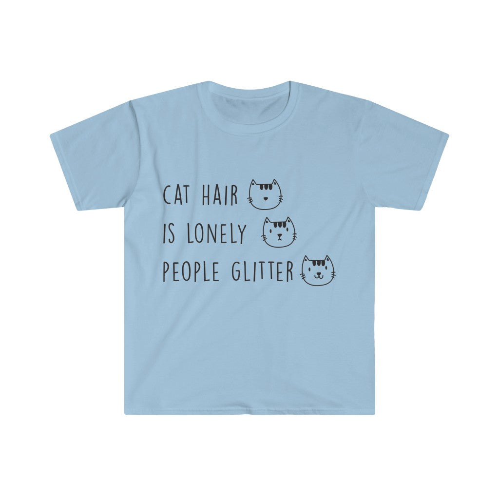 Cat Hair Is Lonely T-Shirt Cat Hair Is Lonely T-Shirt