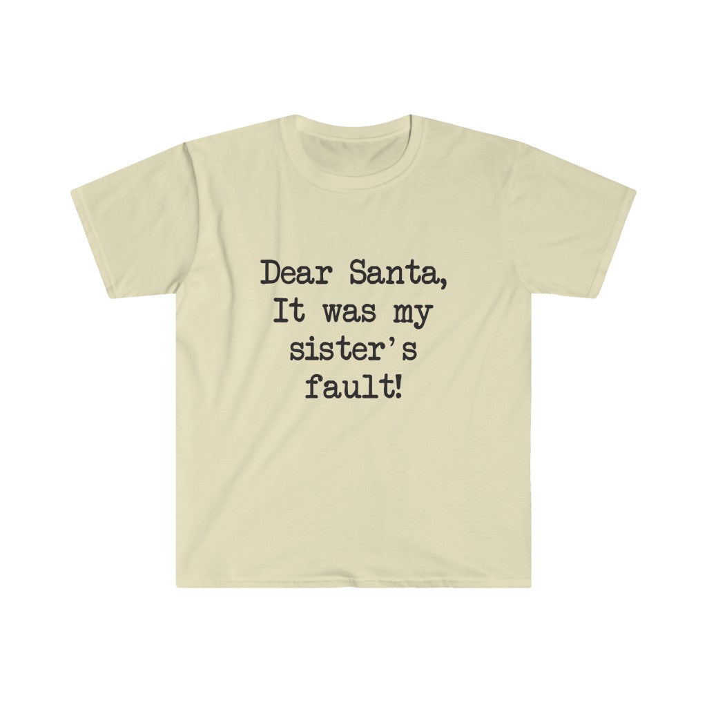 It Was My Sisters Fault T-Shirt It Was My Sisters Fault T-Shirt