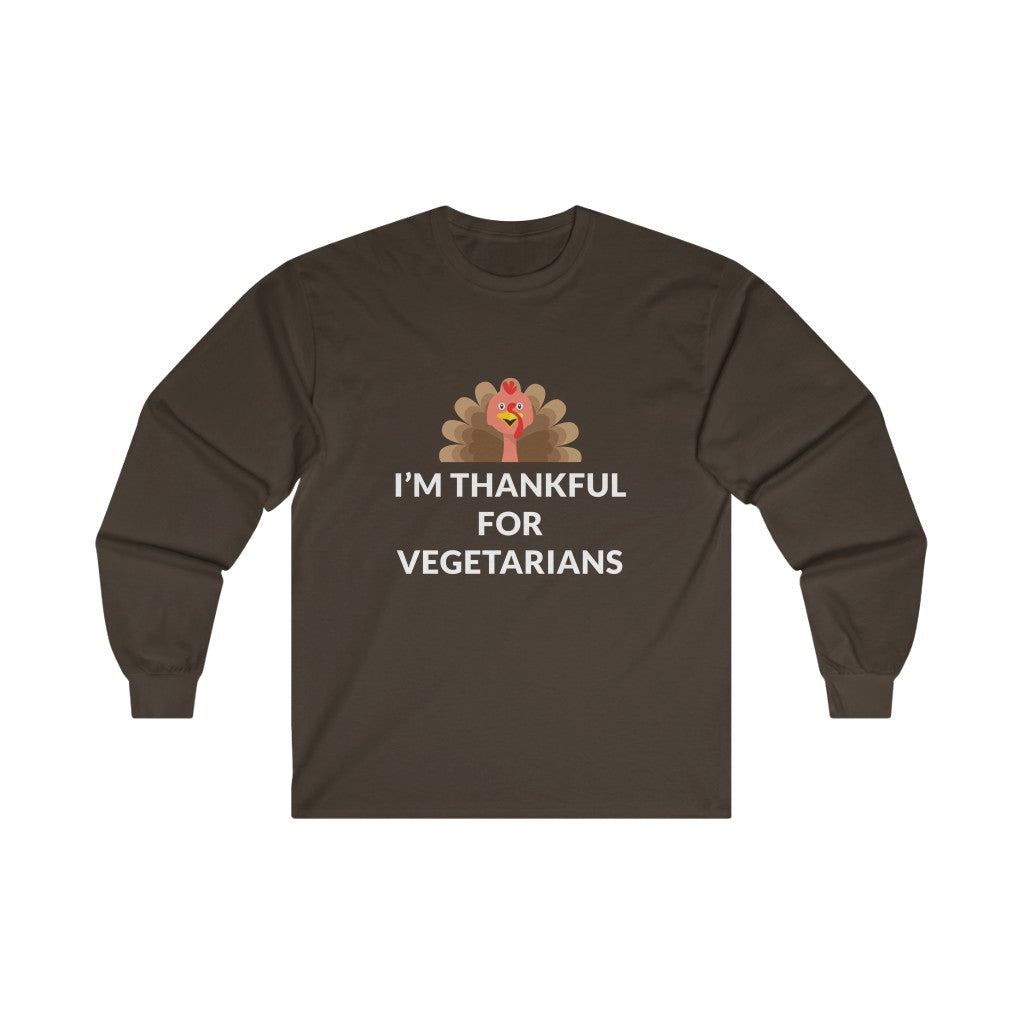 Thankful For Vegetarians Long Sleeve Tee Thankful For Vegetarians Long Sleeve Tee