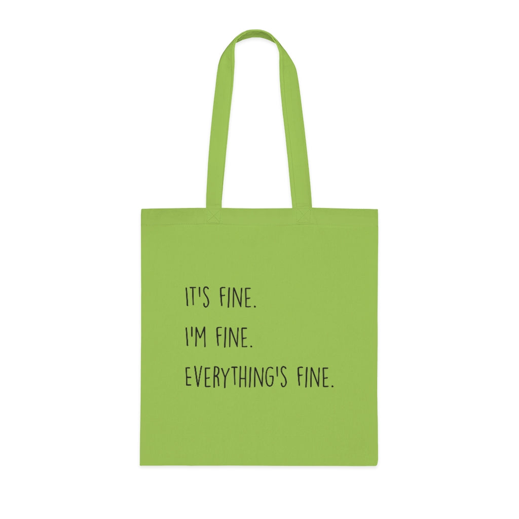 Everything Is Fine Tote Bag Everything Is Fine Tote Bag