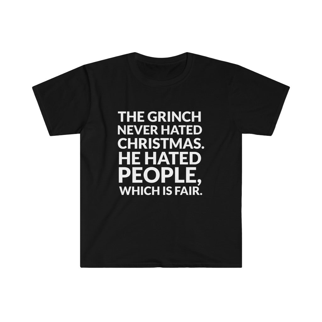The Grinch Never Hated Christmas T-Shirt The Grinch Never Hated Christmas T-Shirt