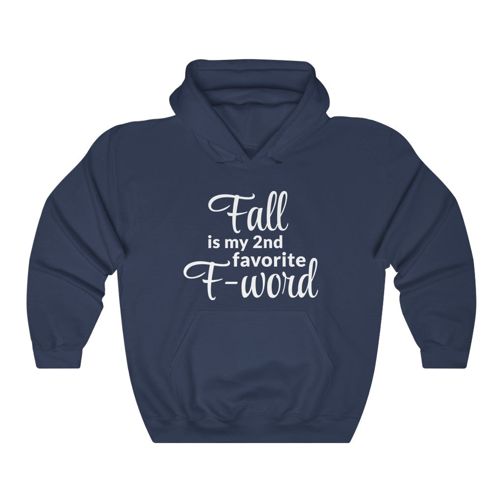 Favorite F- Word Hooded Sweatshirt Favorite F- Word Hooded Sweatshirt
