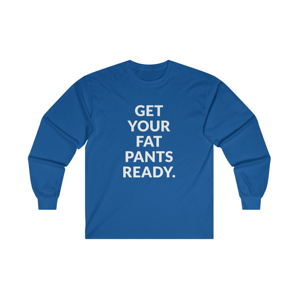 Fat Pants Long Sleeve Tee Fat Pants Long Sleeve Tee