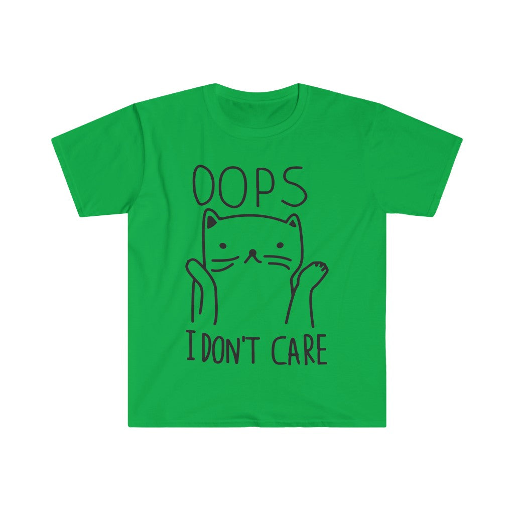 Oops I Don't Care T-Shirt Oops I Don't Care T-Shirt