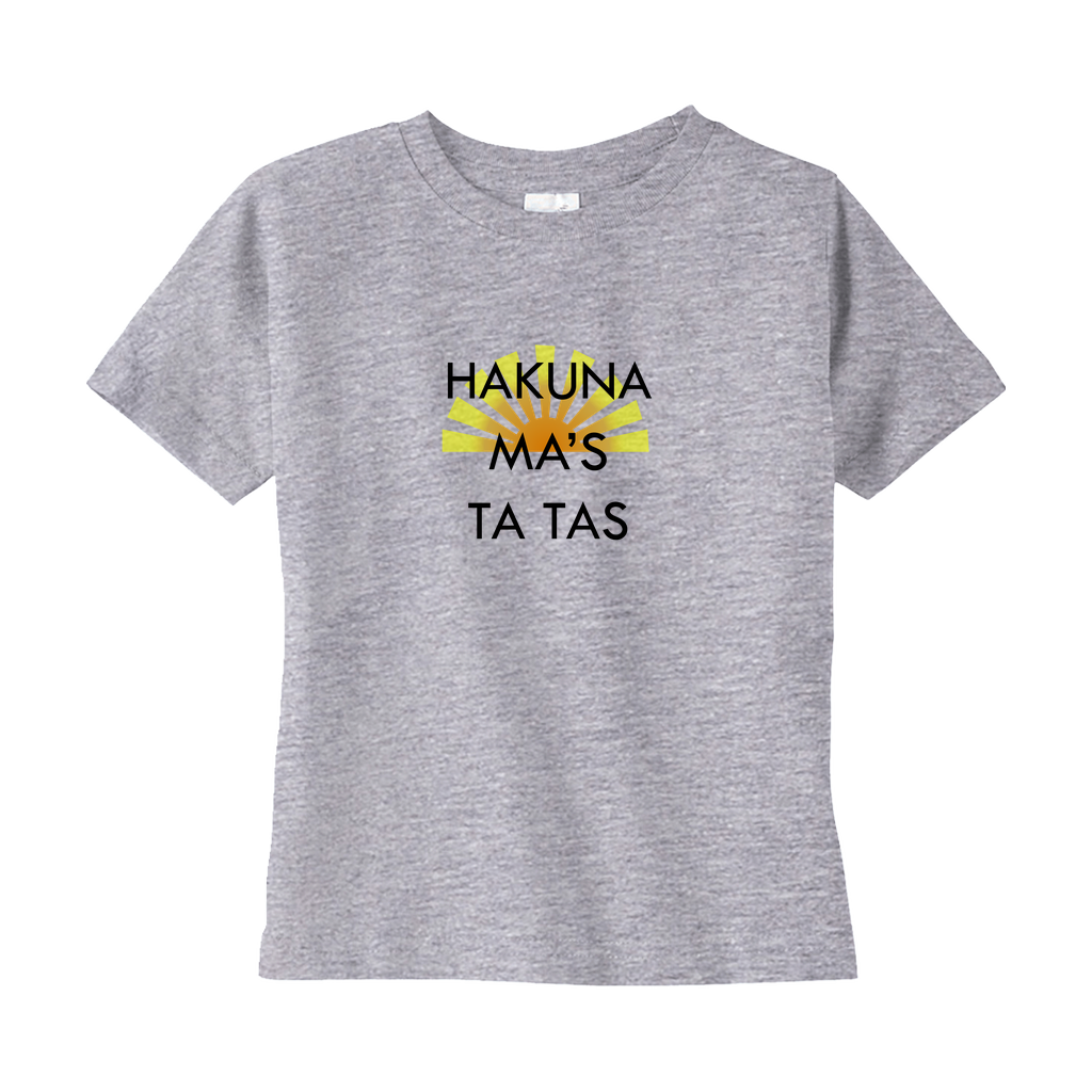 Hakuna Ma's Ta Tas Toddler Tee Hakuna Ma's Ta Tas Toddler Tee