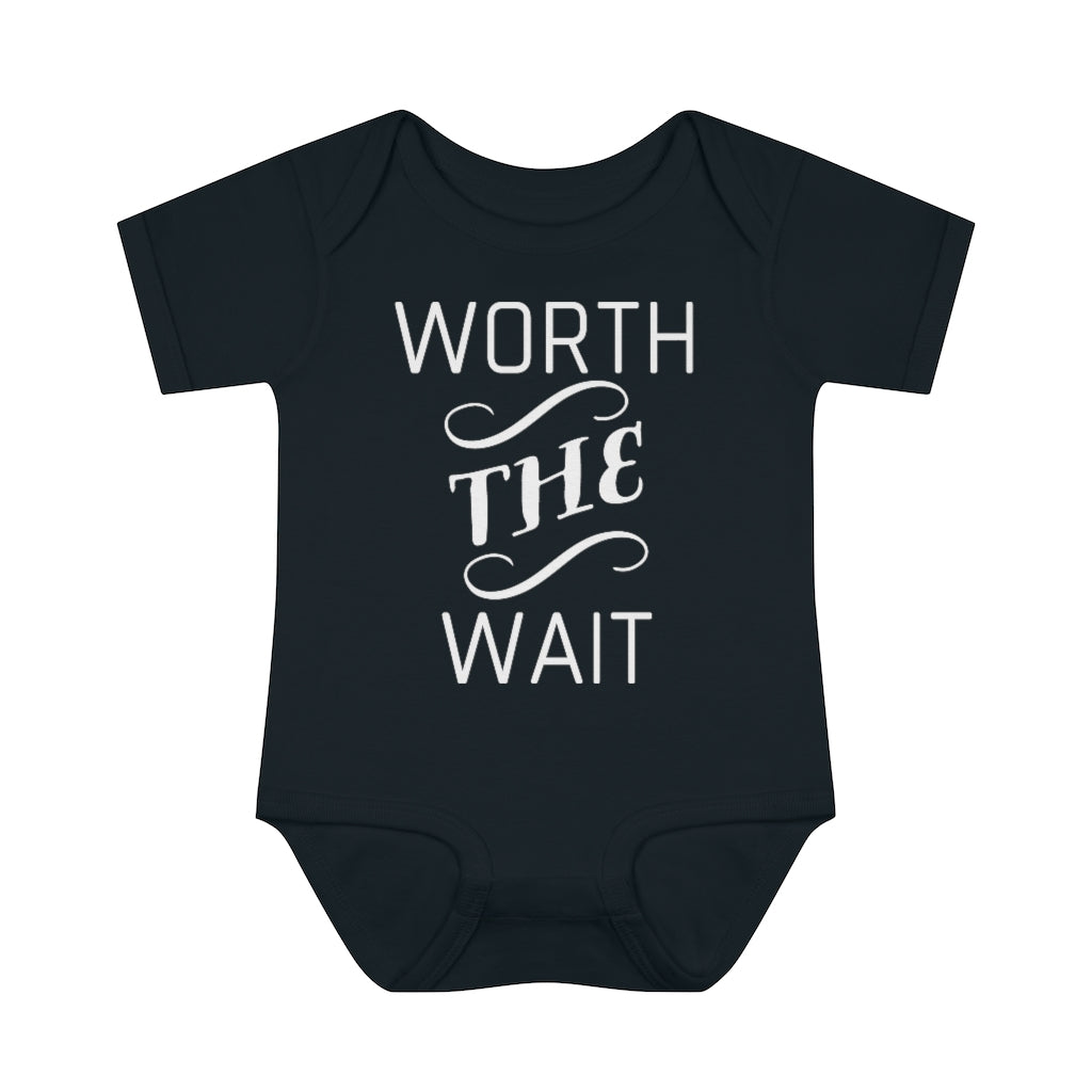 Worth The Wait Infant Onesie Worth The Wait Infant Onesie