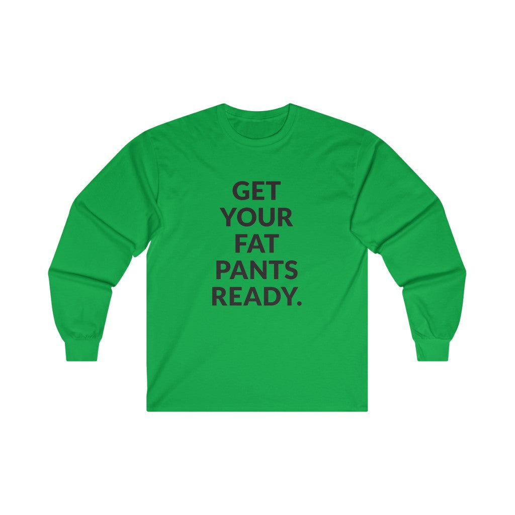 Fat Pants Long Sleeve Tee Fat Pants Long Sleeve Tee