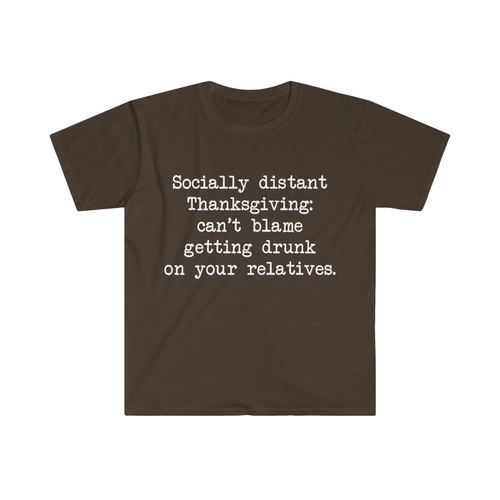 Socially Distant Thanksgiving T-Shirt Socially Distant Thanksgiving T-Shirt