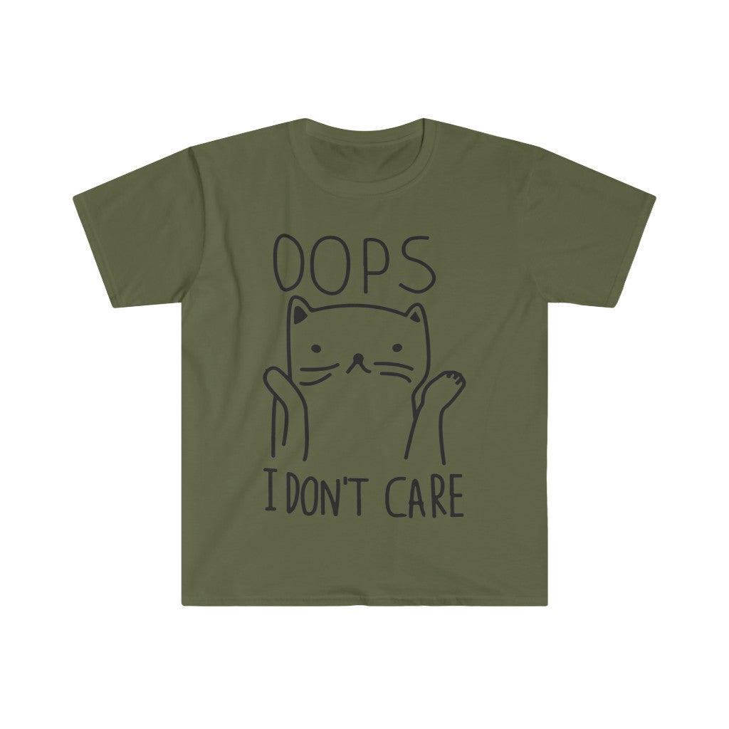 Oops I Don't Care T-Shirt Oops I Don't Care T-Shirt