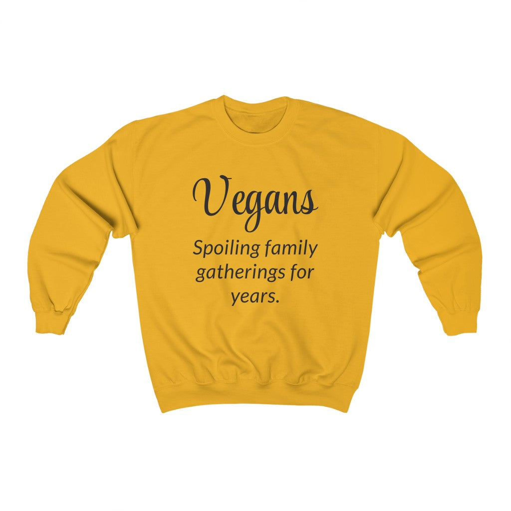 Vegans Crewneck Sweatshirt Vegans Crewneck Sweatshirt