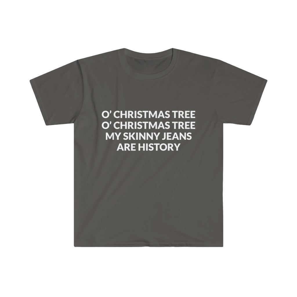 My Skinny Jeans Are History T-Shirt My Skinny Jeans Are History T-Shirt