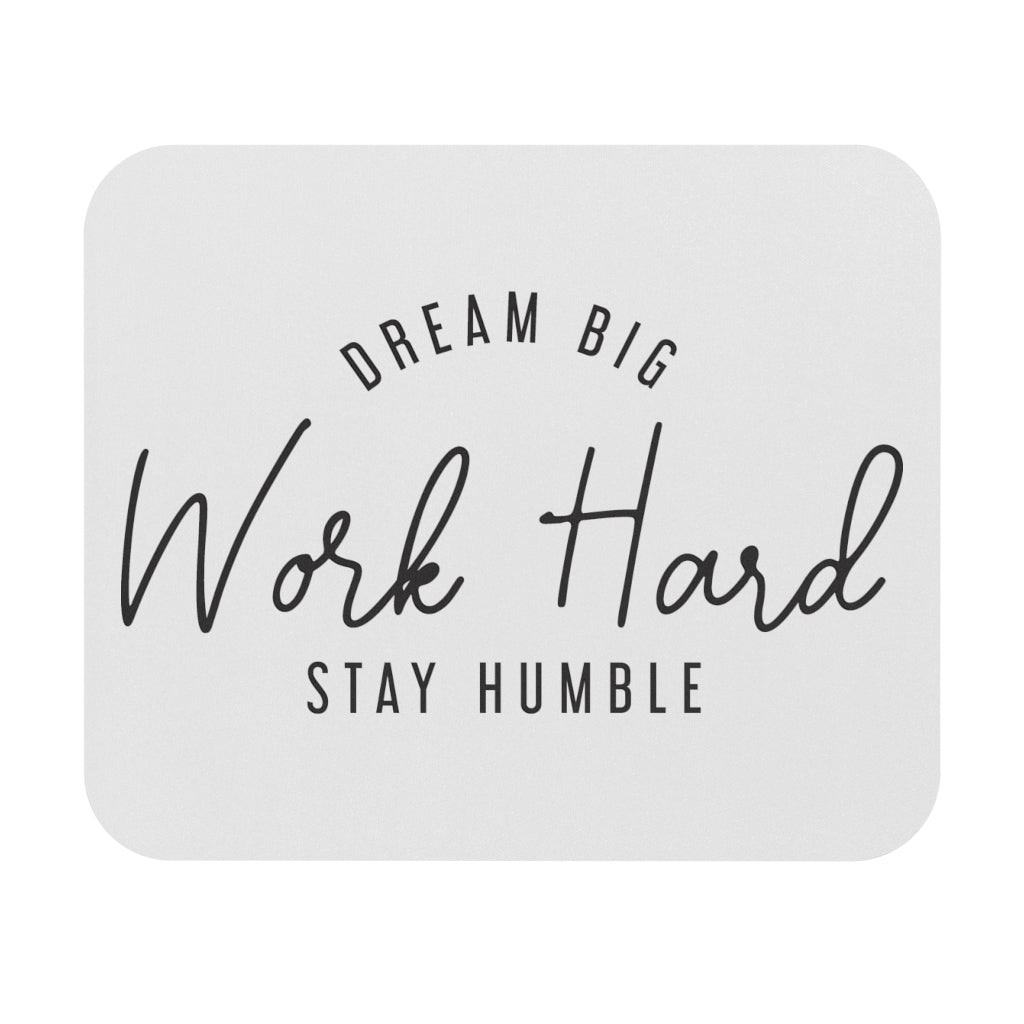 Dream Big Motivational Mouse Pad Dream Big Motivational Mouse Pad
