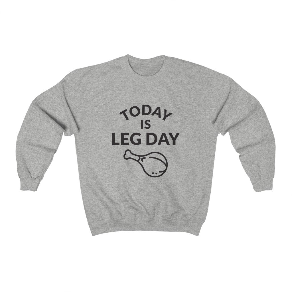 Leg Day Crewneck Sweatshirt Leg Day Crewneck Sweatshirt