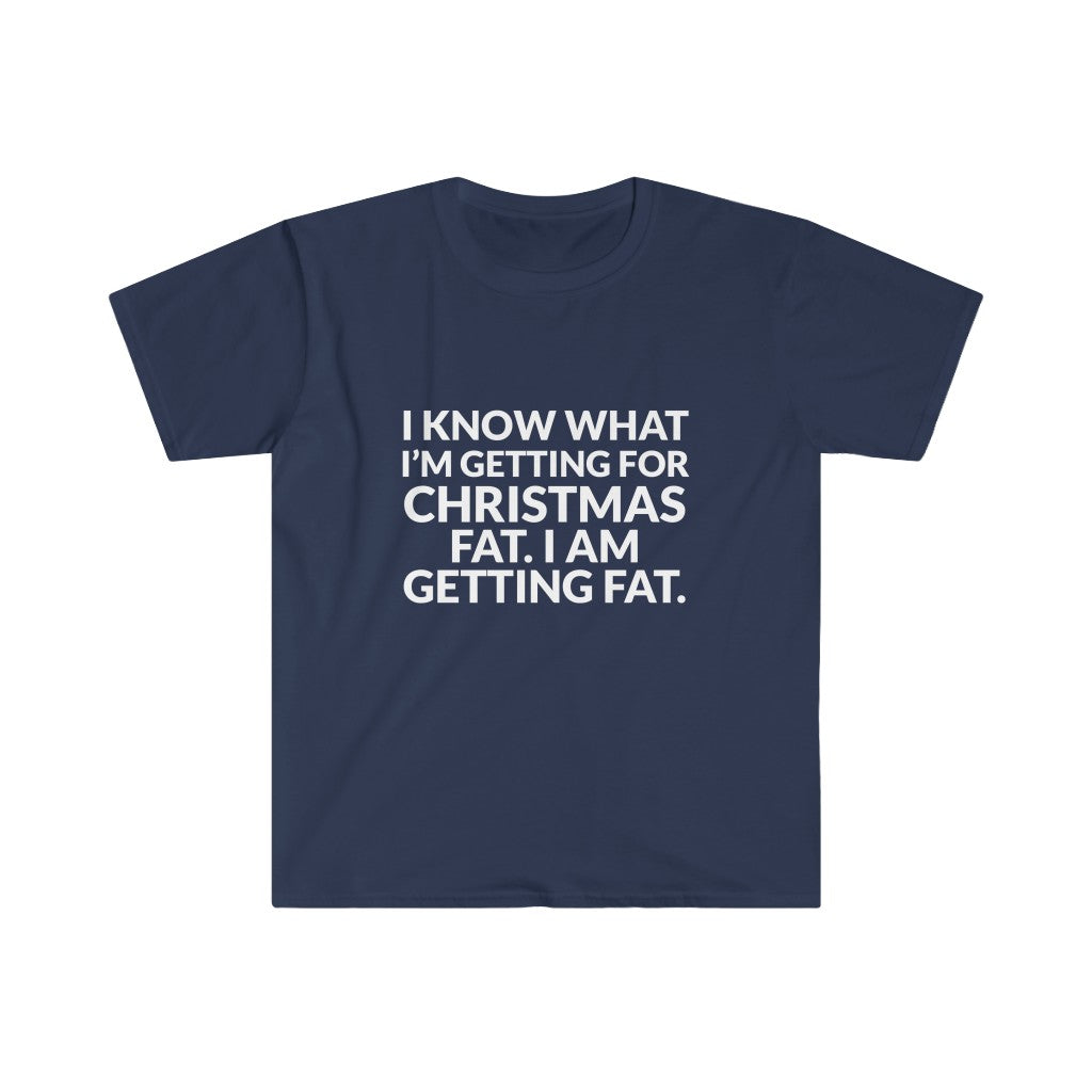 Im Getting FAT T-Shirt Im Getting FAT T-Shirt