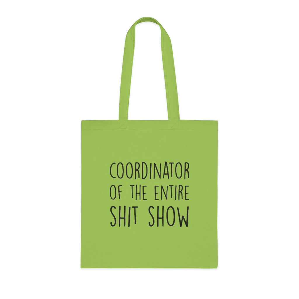 Coordinator Of The Entire Show Tote Bag Coordinator Of The Entire Show Tote Bag