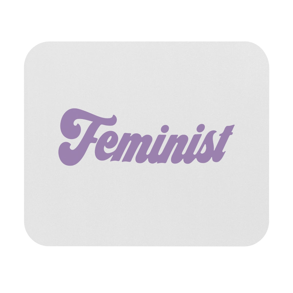 Feminist Motivational Mouse Pad Feminist Motivational Mouse Pad