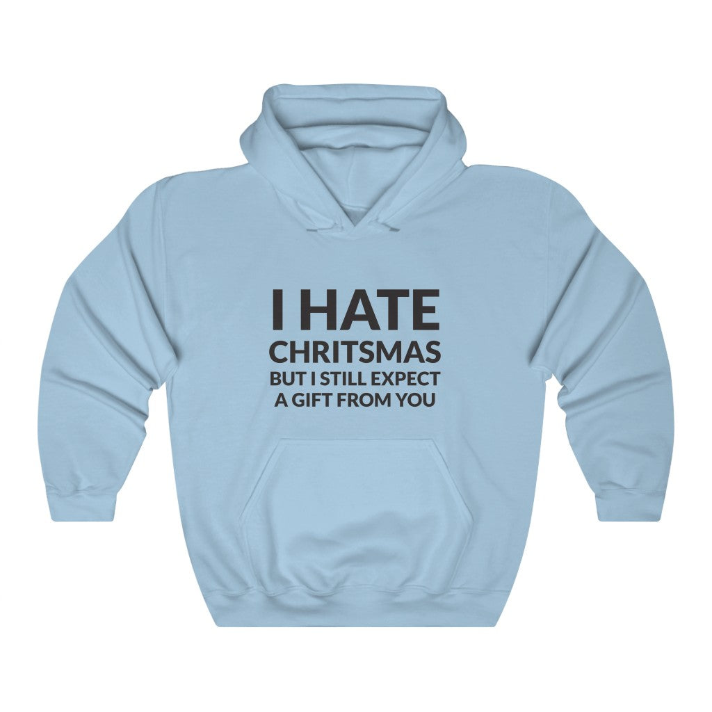 I Hate Christmas Hooded Sweatshirt I Hate Christmas Hooded Sweatshirt