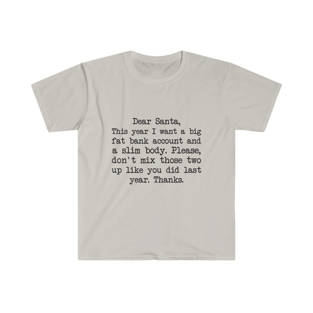 Fat Bank Account, Slim Body T-Shirt Fat Bank Account, Slim Body T-Shirt