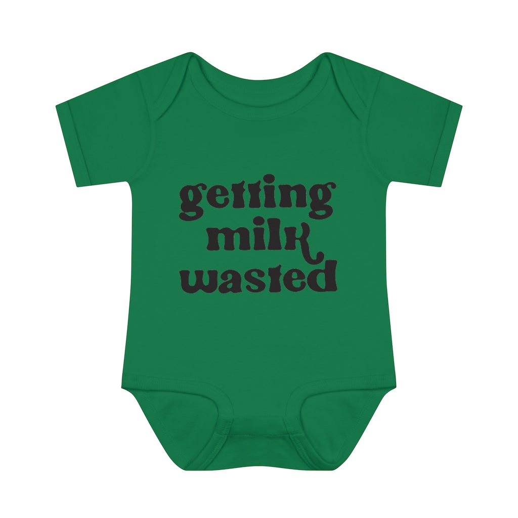 Getting Milk Wasted Infant Onesie Getting Milk Wasted Infant Onesie