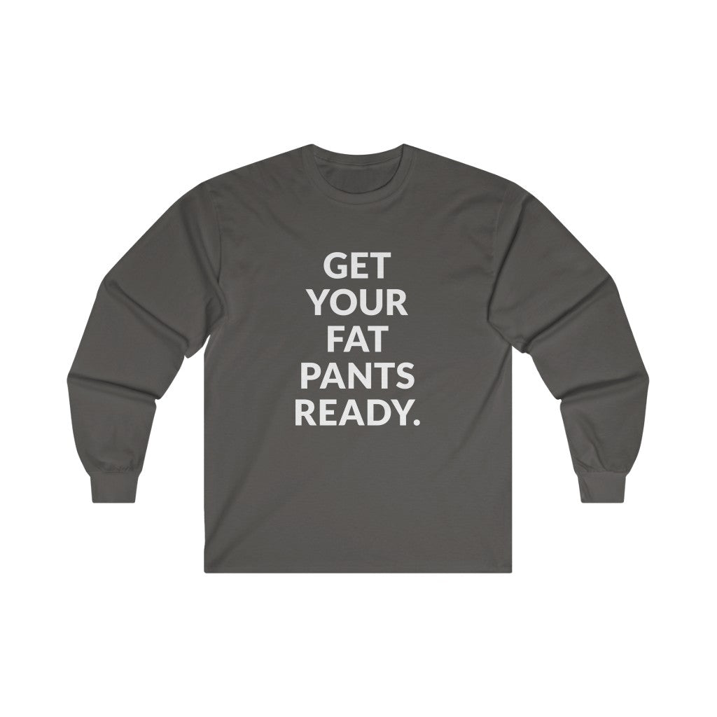 Fat Pants Long Sleeve Tee Fat Pants Long Sleeve Tee