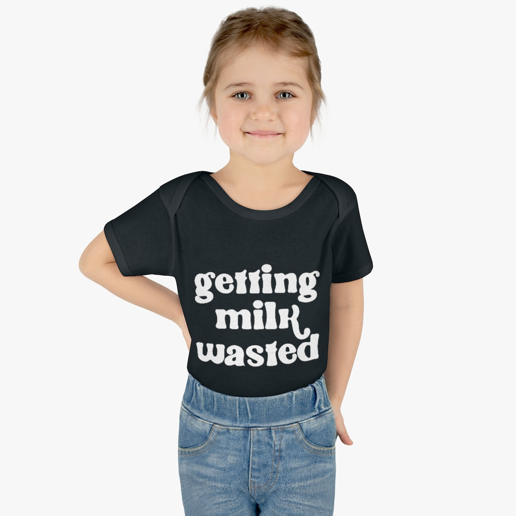 Getting Milk Wasted Infant Onesie Getting Milk Wasted Infant Onesie