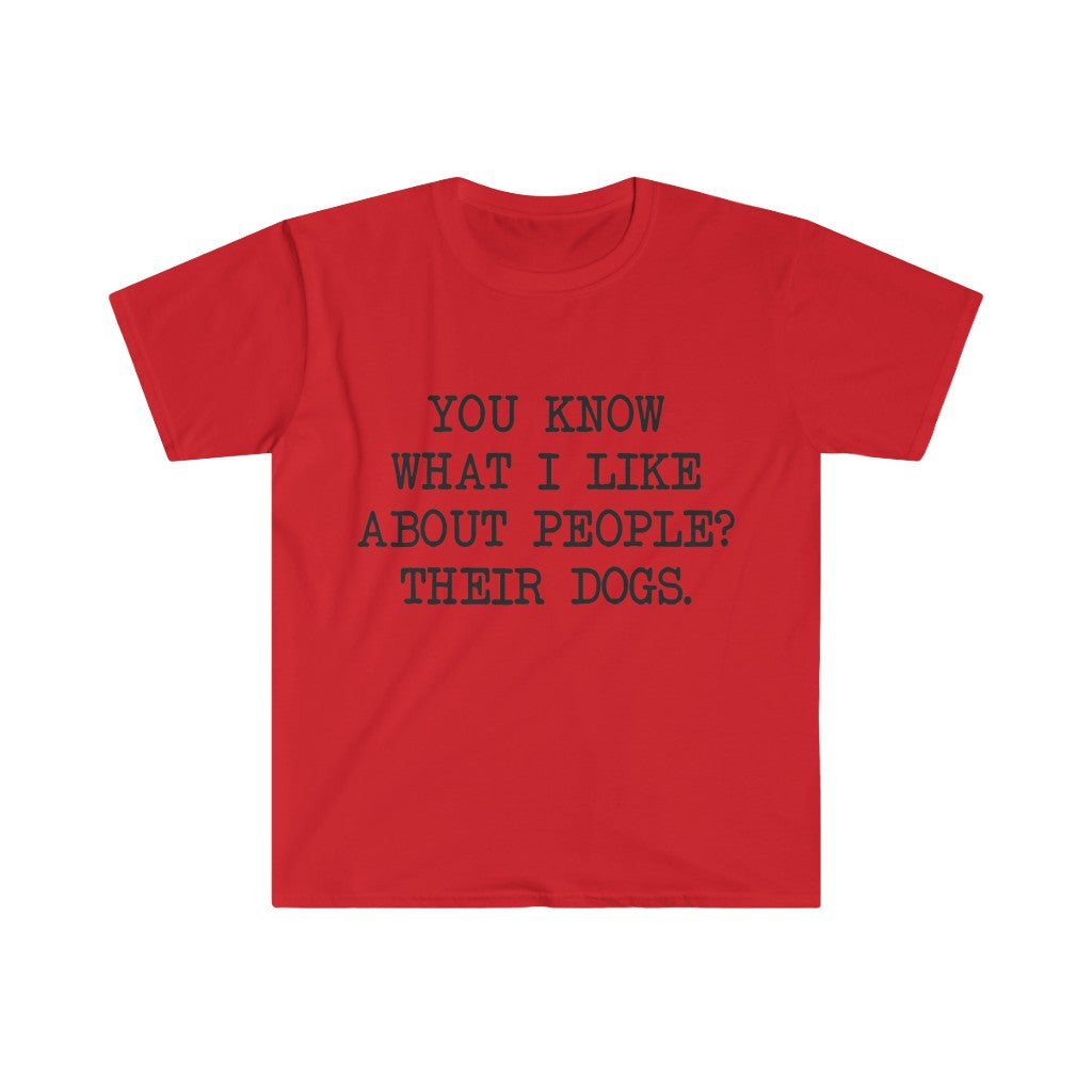 You Know What I like About People T-Shirt You Know What I like About People T-Shirt