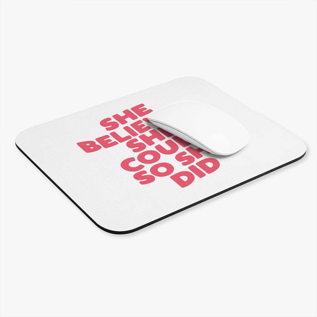 She Believed Motivational Mouse Pad She Believed Motivational Mouse Pad