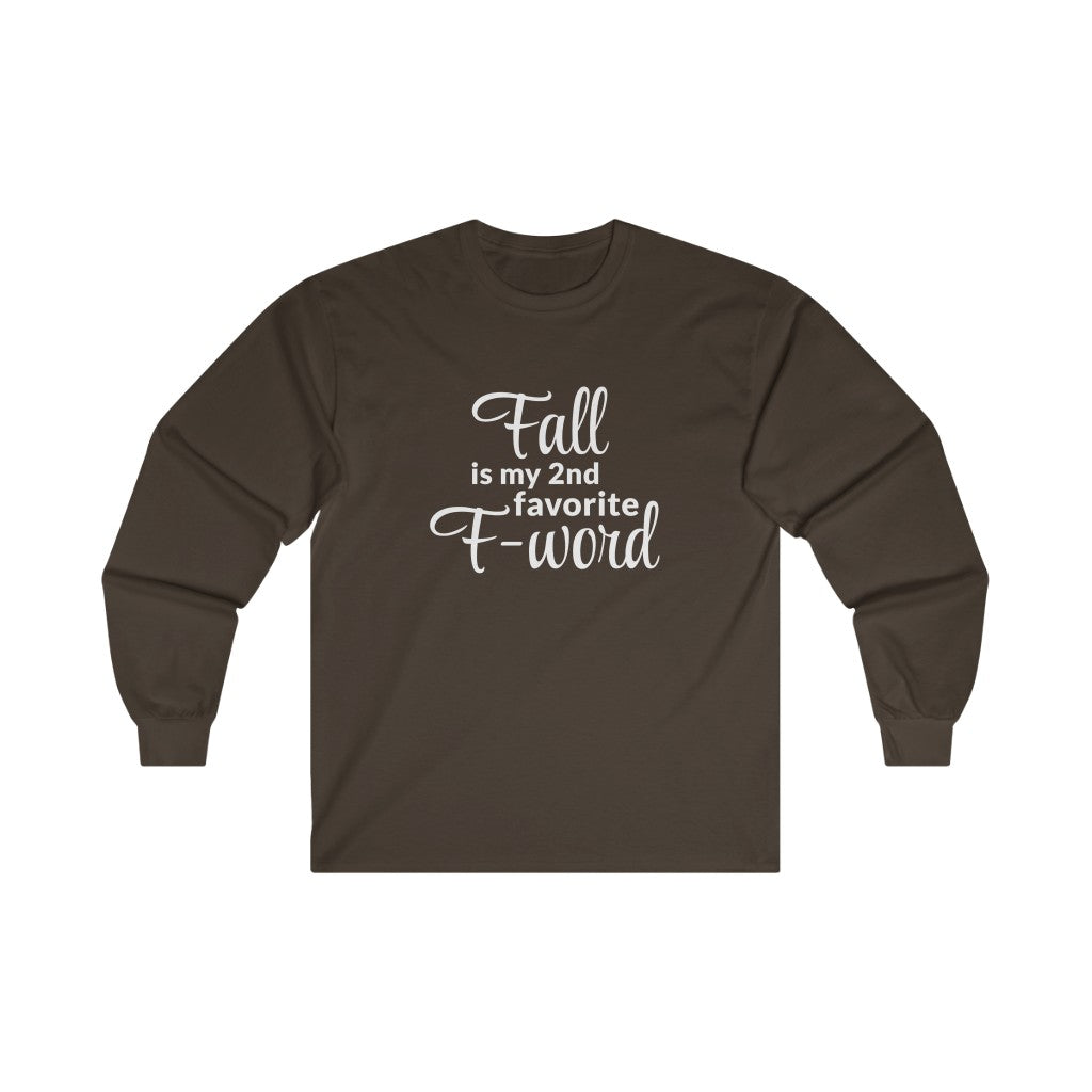 Favorite F - Word Long Sleeve Tee Favorite F - Word Long Sleeve Tee