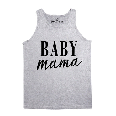 Baby Mama Gray Unisex Tank Top | Sarcastic Me