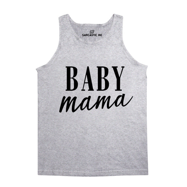 Baby Mama Unisex Tank Top Baby Mama Gray Unisex Tank Top | Sarcastic Me