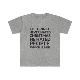 The Grinch Never Hated Christmas T-Shirt