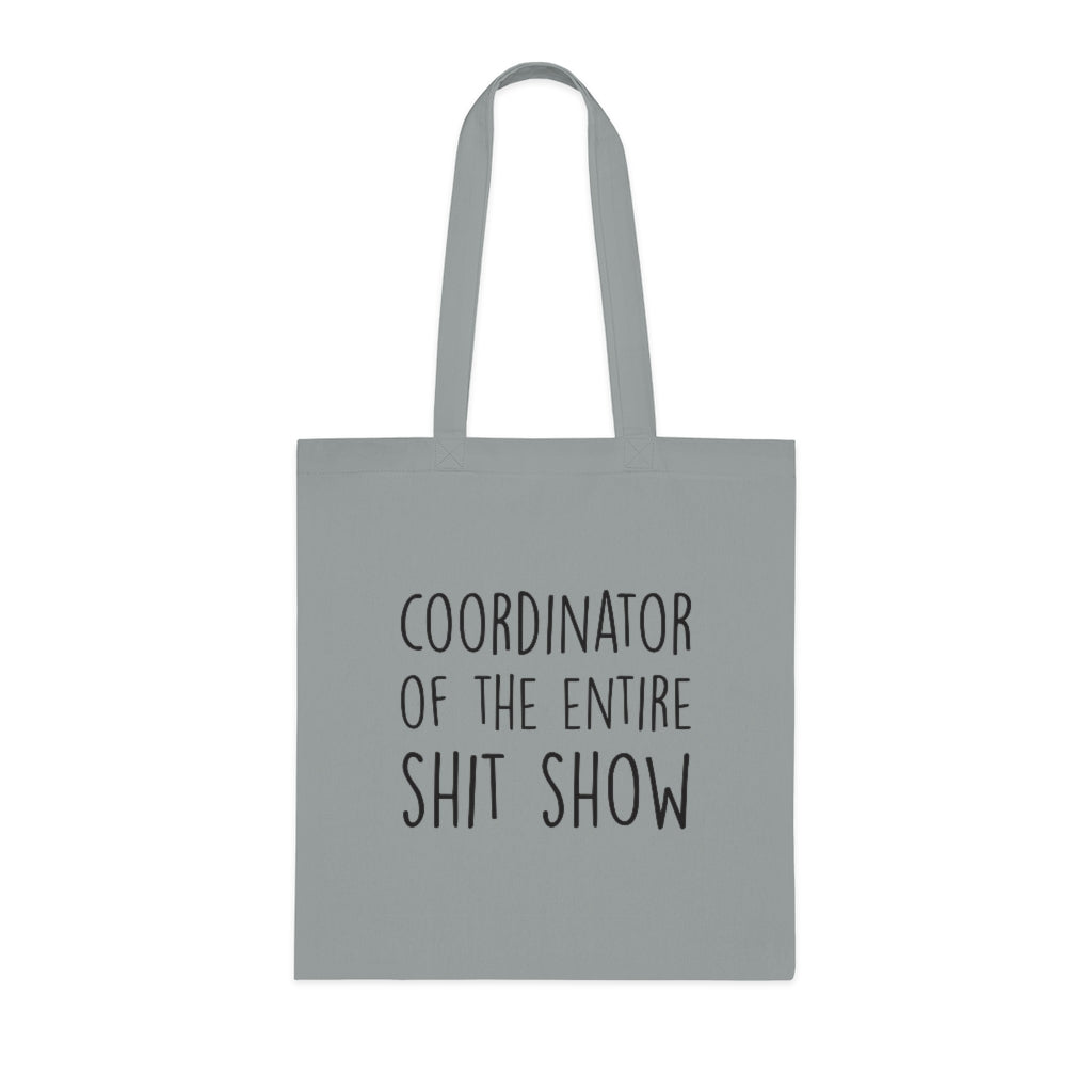 Coordinator Of The Entire Show Tote Bag Coordinator Of The Entire Show Tote Bag
