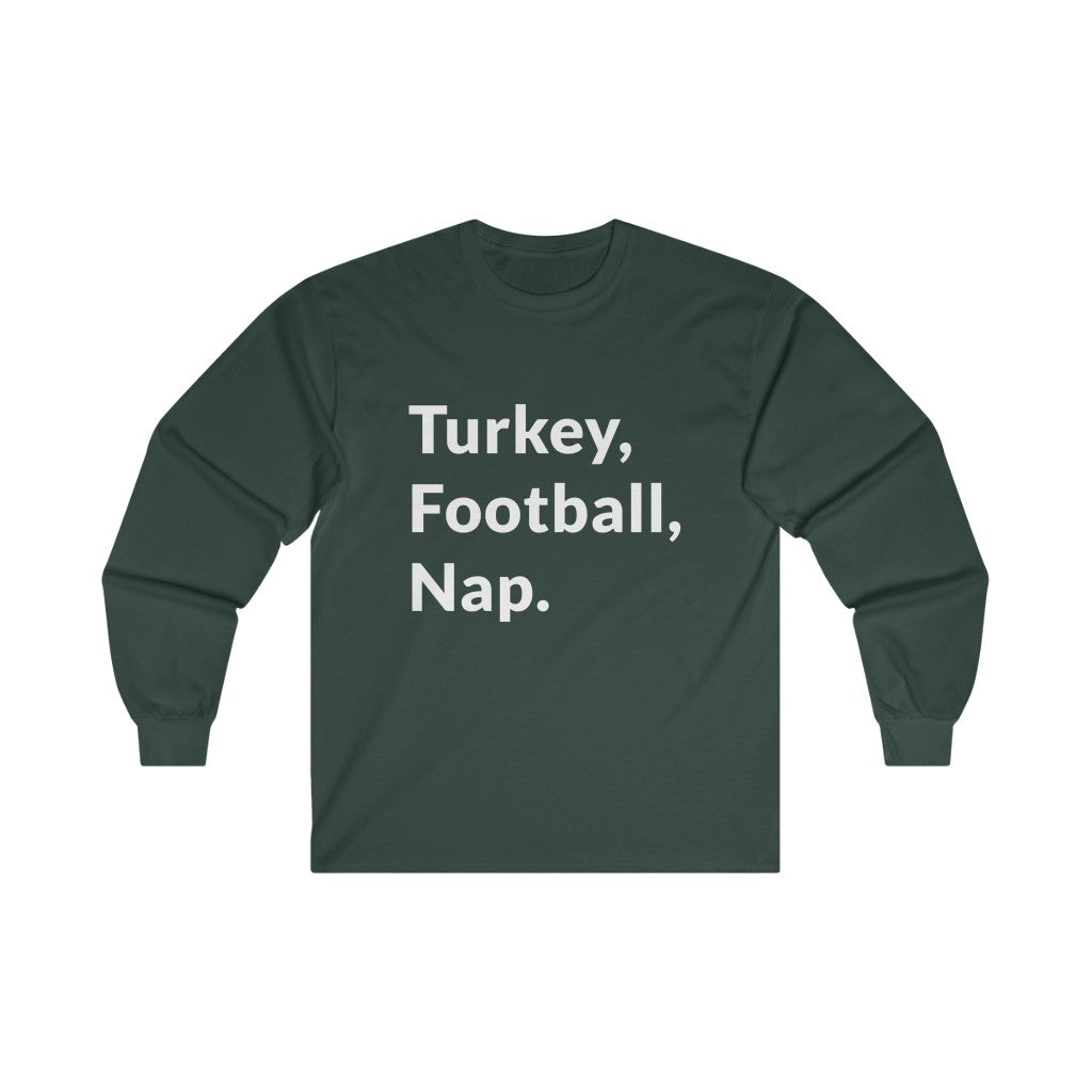 Turkey, Football, Nap Long Sleeve Tee Turkey, Football, Nap Long Sleeve Tee