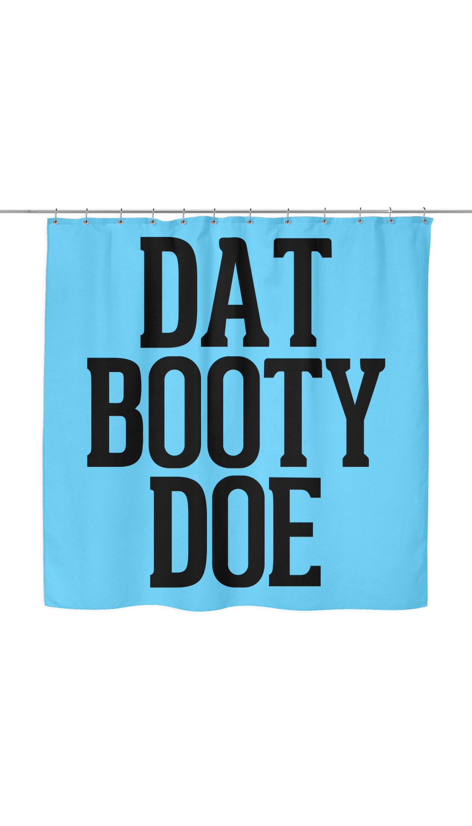 Dat Booty Doe Funny Shower Curtain Dat Booty Doe Shower Curtain
