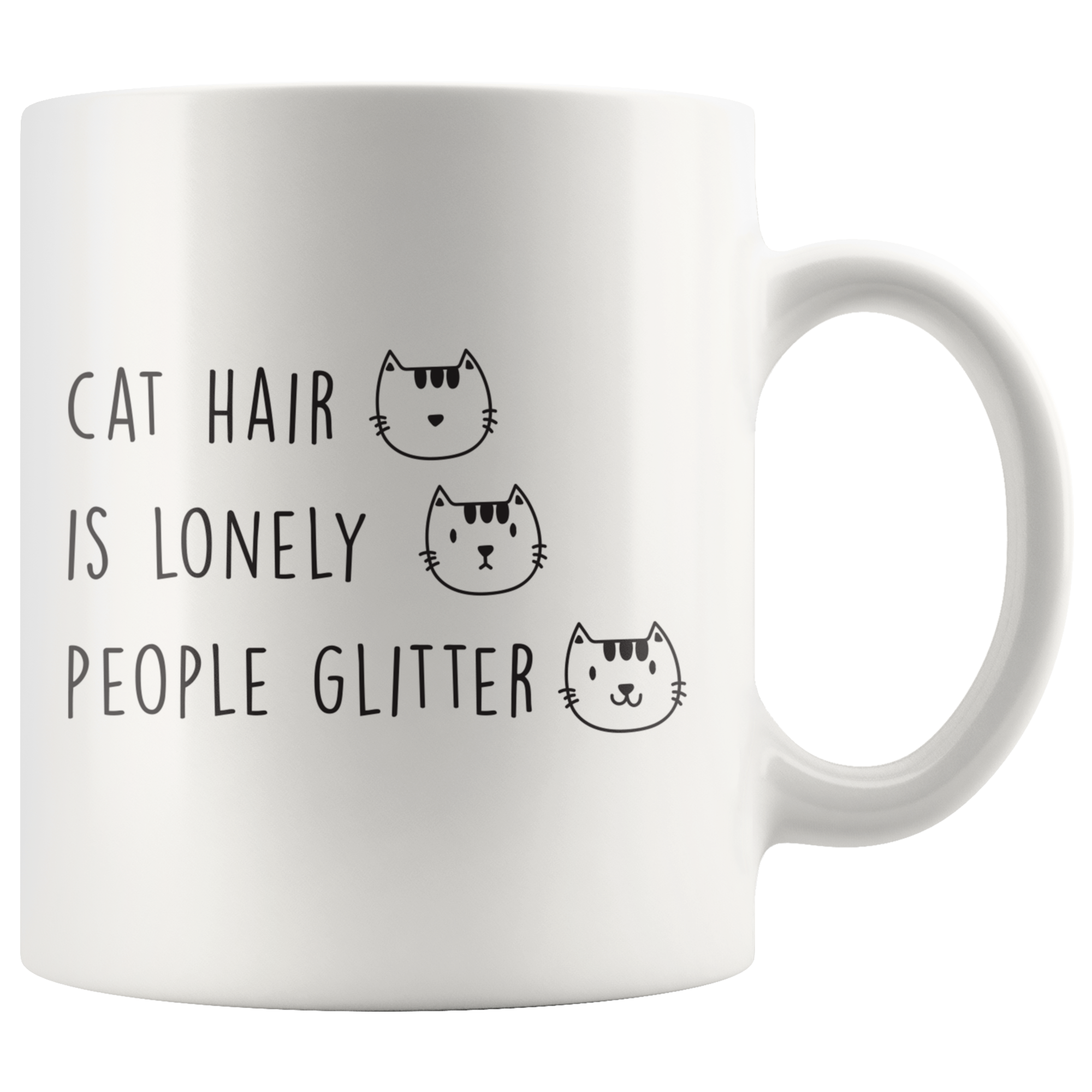 Cat Hair Is Lonely Coffee Mug Cat Hair Is Lonely Coffee Mug